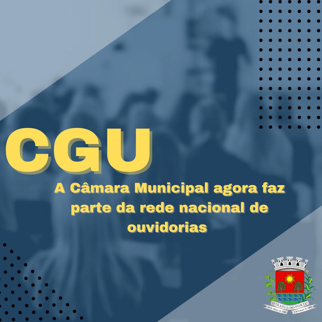 A CÂMARA MUNICIPAL DE IPIRANGA DO NORTE ASSINA O TERMO DE ADESÃO COM A CGU E AGORA FAZ PARTE DA REDE NACIONAL DE OUVIDORIAS