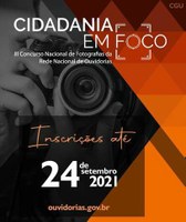 III CONCURSO NACIONAL DE FOTOGRAFIAS DA REDE NACIONAL DE OUVIDORIAS 